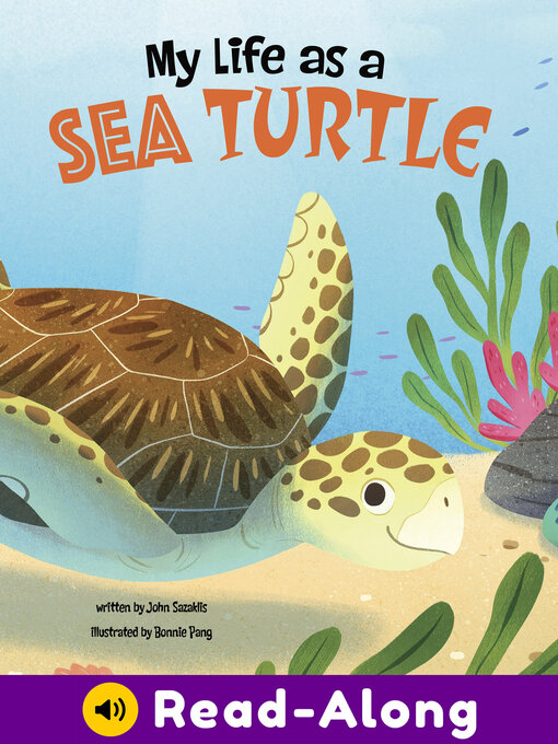 Title details for My Life as a Sea Turtle by John Sazaklis - Available